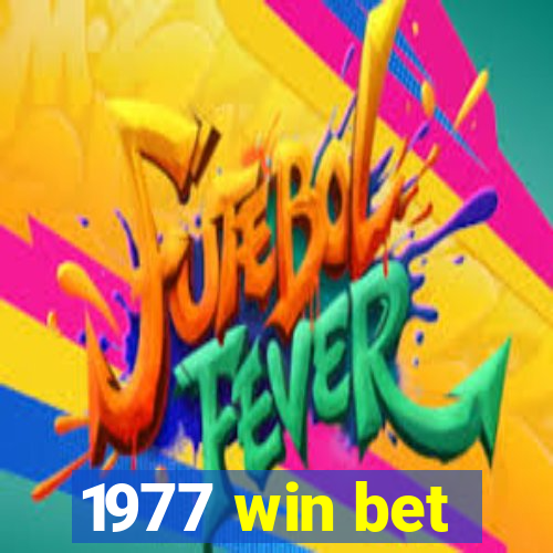 1977 win bet